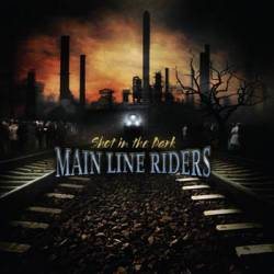 Main Line Riders : Shot in the Dark